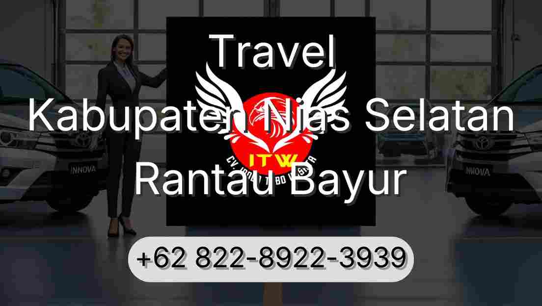 Travel Kabupaten Nias Selatan Rantau Bayur
