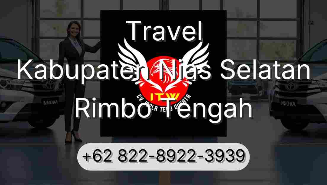 Travel Kabupaten Nias Selatan Rimbo Tengah