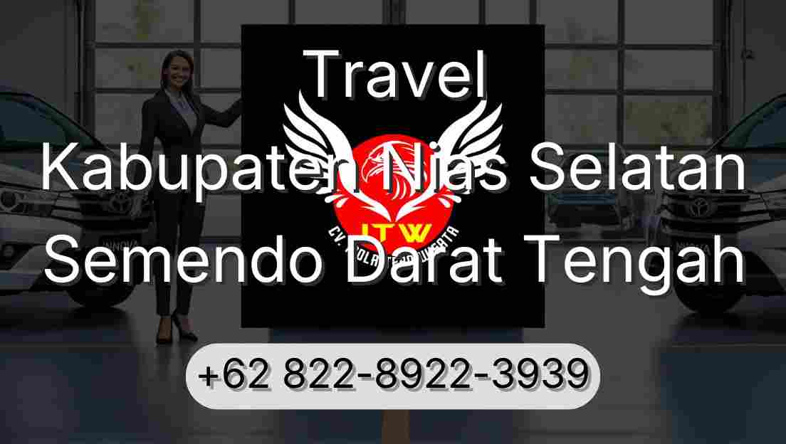 Travel Kabupaten Nias Selatan Semendo Darat Tengah