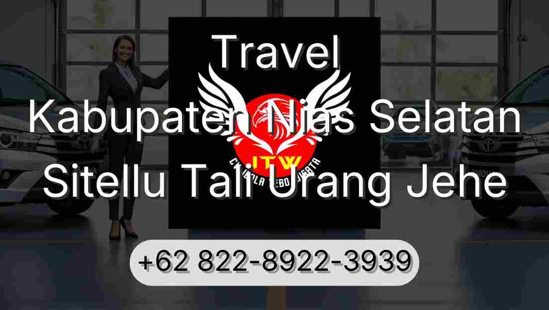 Travel Kabupaten Nias Selatan Sitellu Tali Urang Jehe