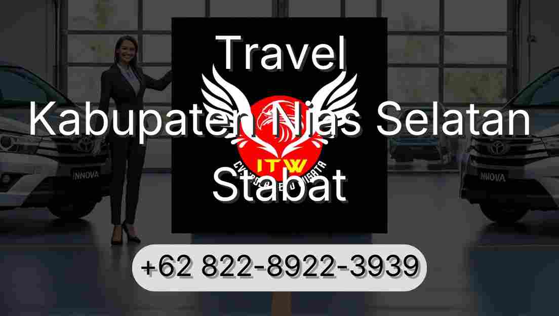 Travel Kabupaten Nias Selatan Stabat