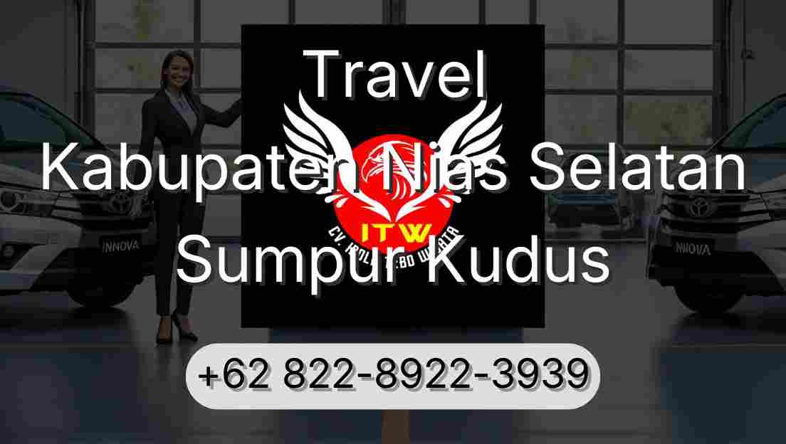 Travel Kabupaten Nias Selatan Sumpur Kudus