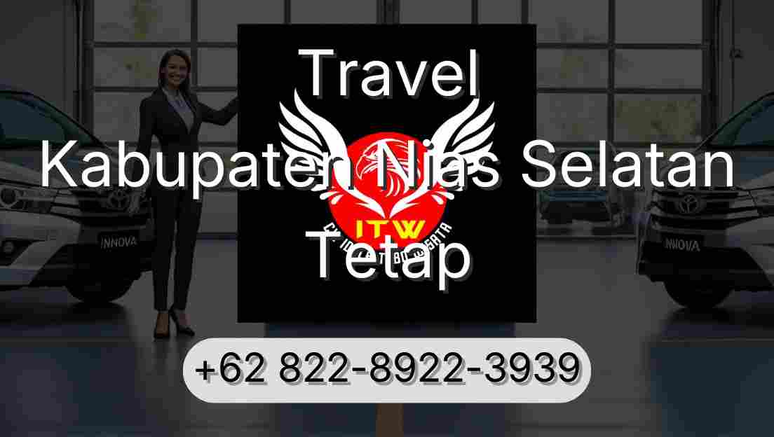 Travel Kabupaten Nias Selatan Tetap