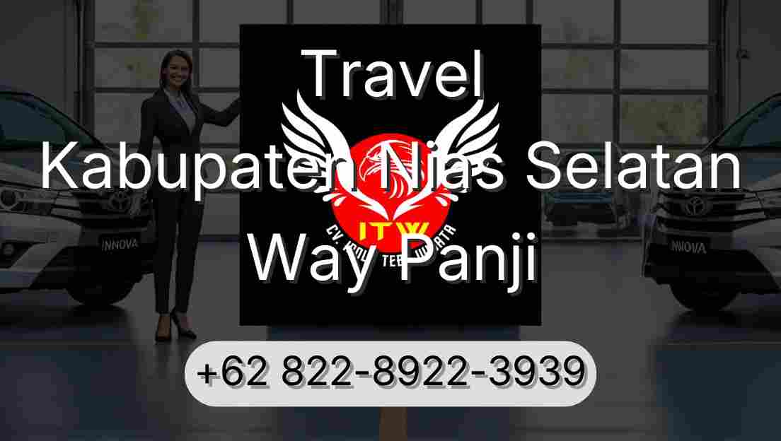 Travel Kabupaten Nias Selatan Way Panji