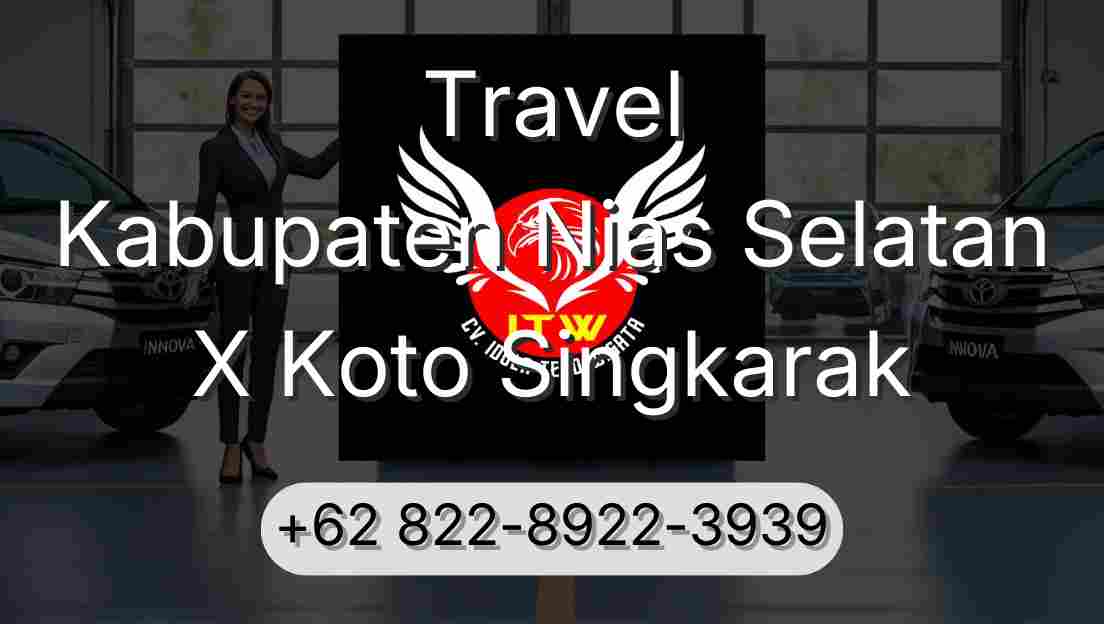 Travel Kabupaten Nias Selatan X Koto Singkarak