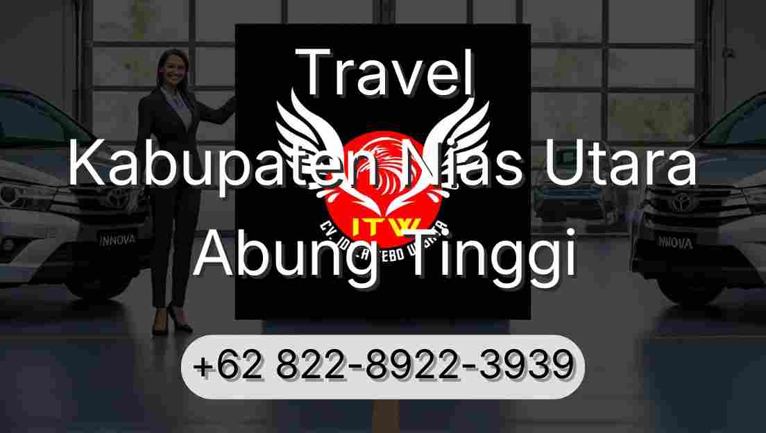 Travel Kabupaten Nias Utara Abung Tinggi