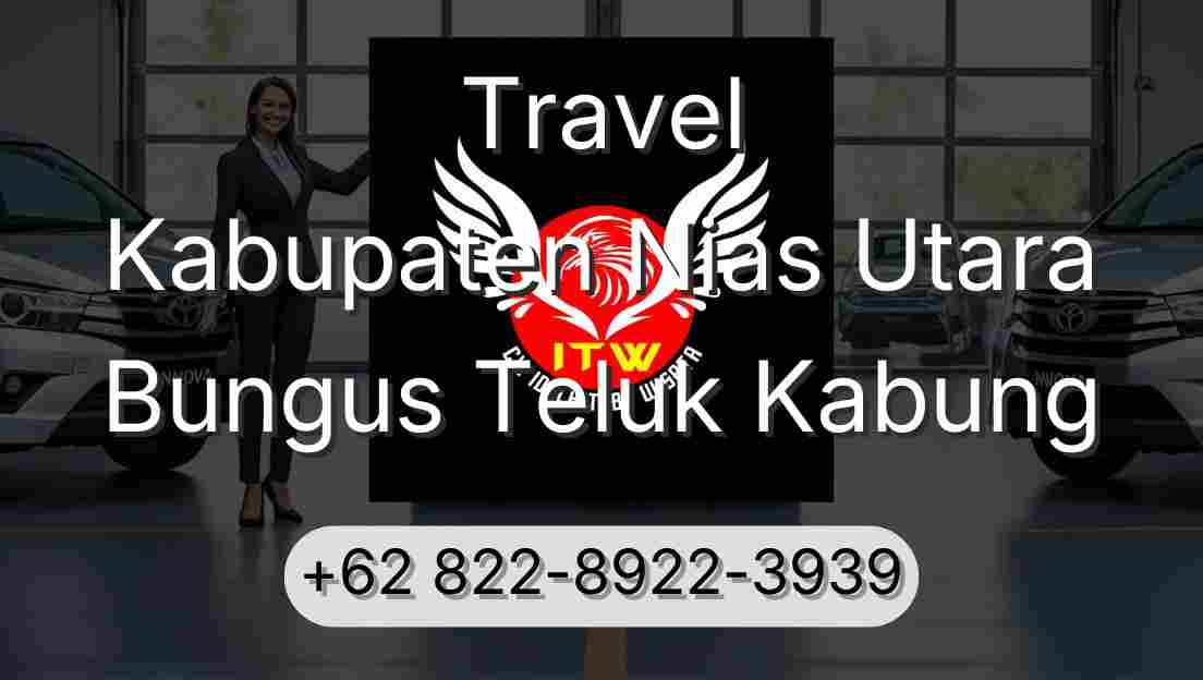 Travel Kabupaten Nias Utara Bungus Teluk Kabung