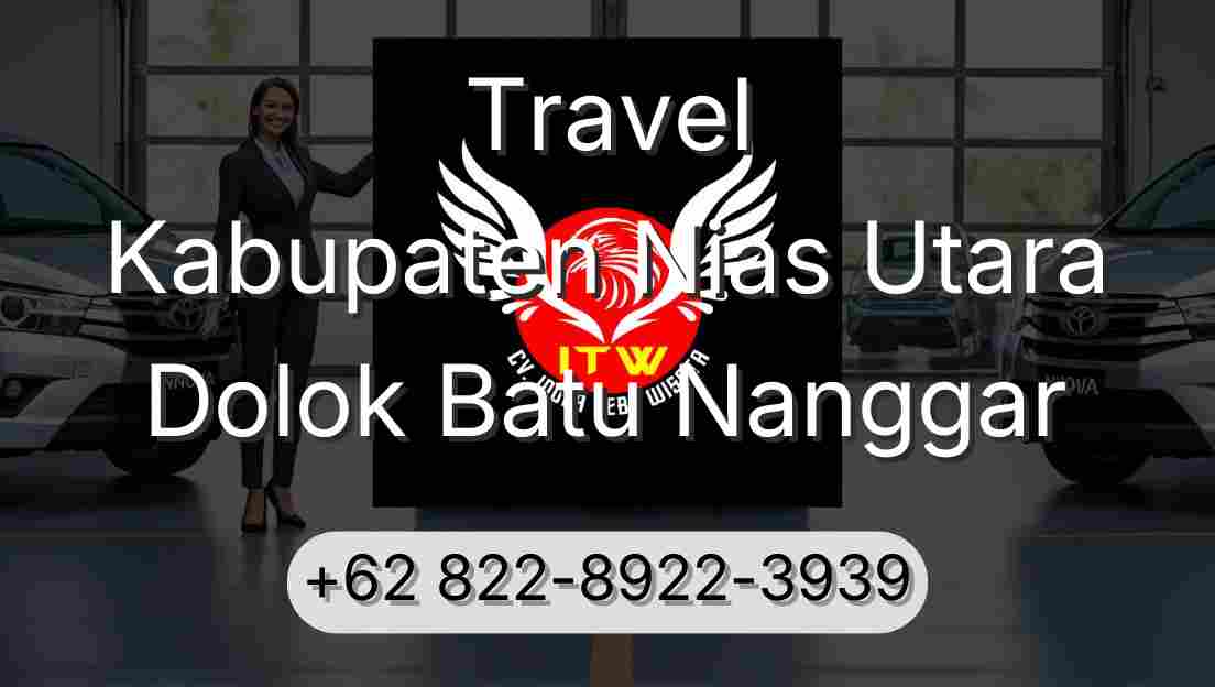 Travel Kabupaten Nias Utara Dolok Batu Nanggar