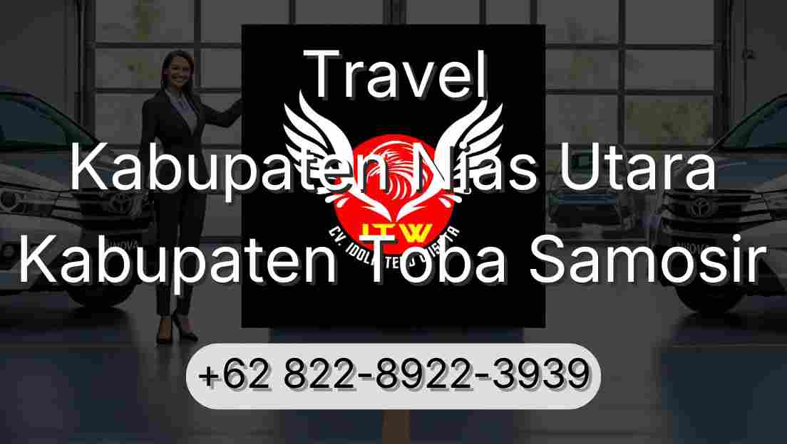 Travel Kabupaten Nias Utara Kabupaten Toba Samosir