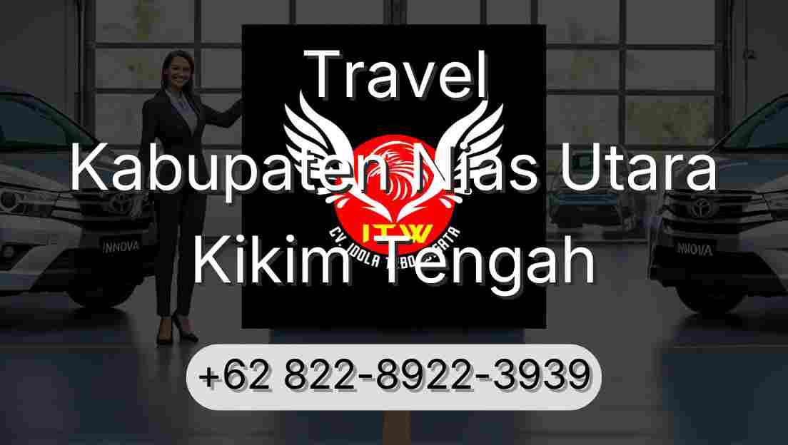 Travel Kabupaten Nias Utara Kikim Tengah