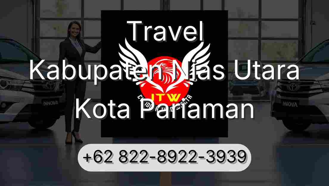 Travel Kabupaten Nias Utara Kota Pariaman