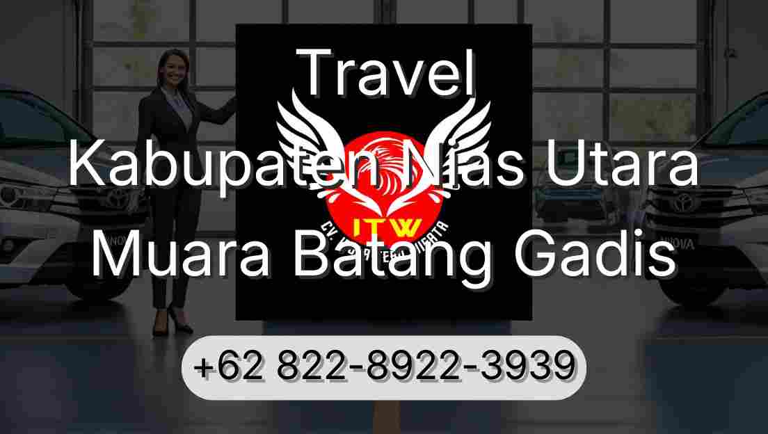 Travel Kabupaten Nias Utara Muara Batang Gadis