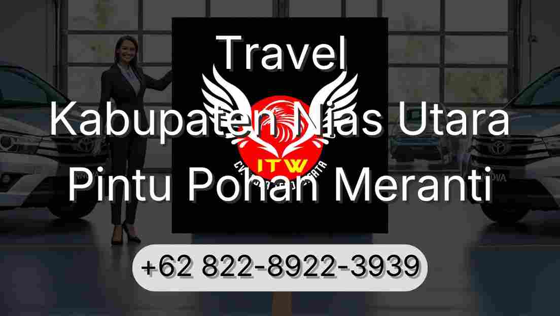Travel Kabupaten Nias Utara Pintu Pohan Meranti