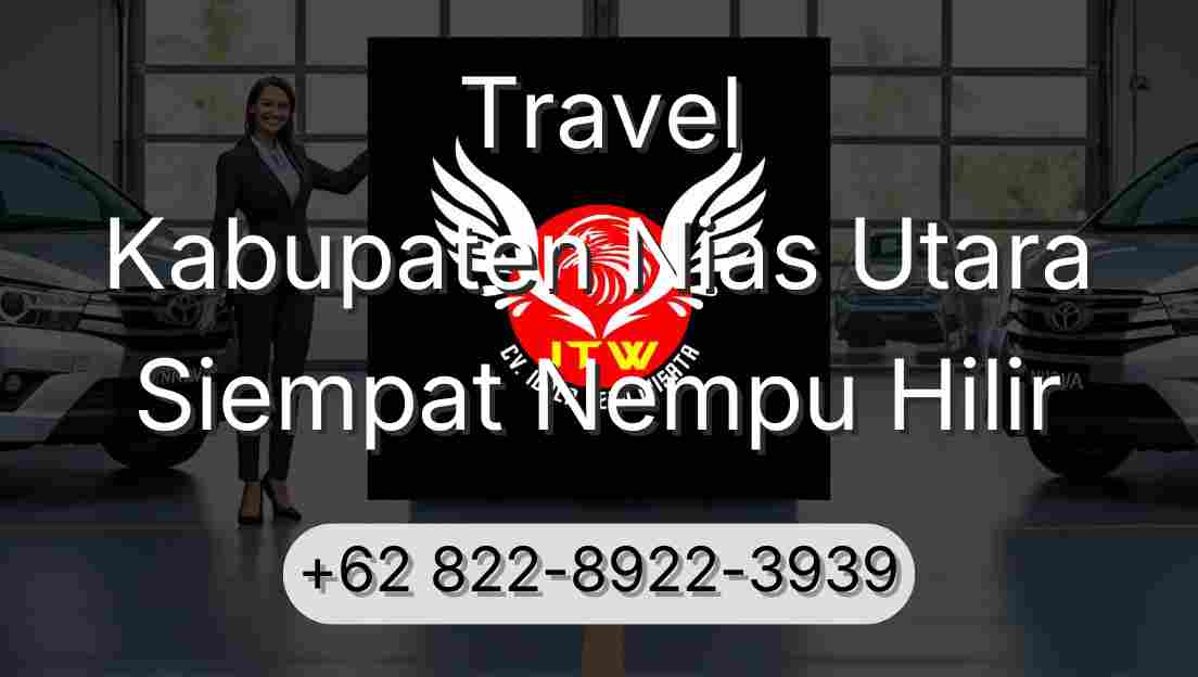 Travel Kabupaten Nias Utara Siempat Nempu Hilir