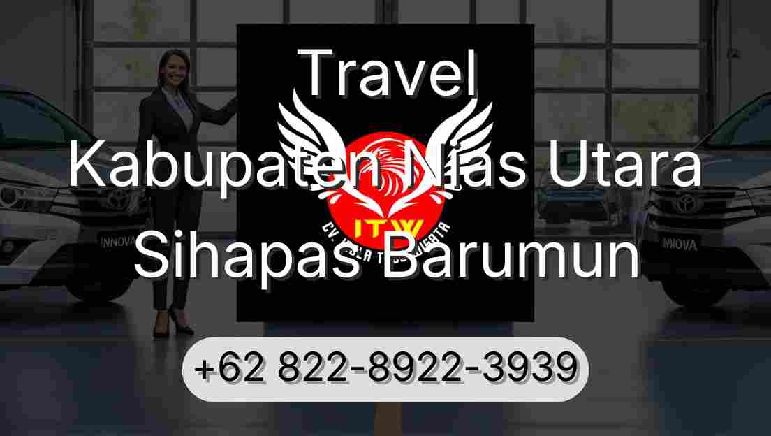 Travel Kabupaten Nias Utara Sihapas Barumun