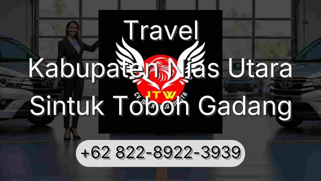 Travel Kabupaten Nias Utara Sintuk Toboh Gadang