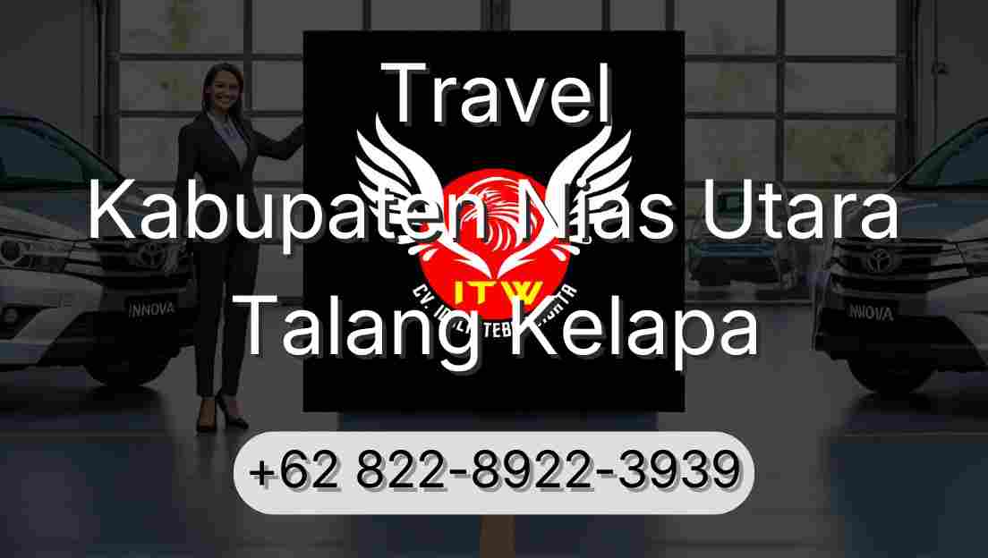 Travel Kabupaten Nias Utara Talang Kelapa