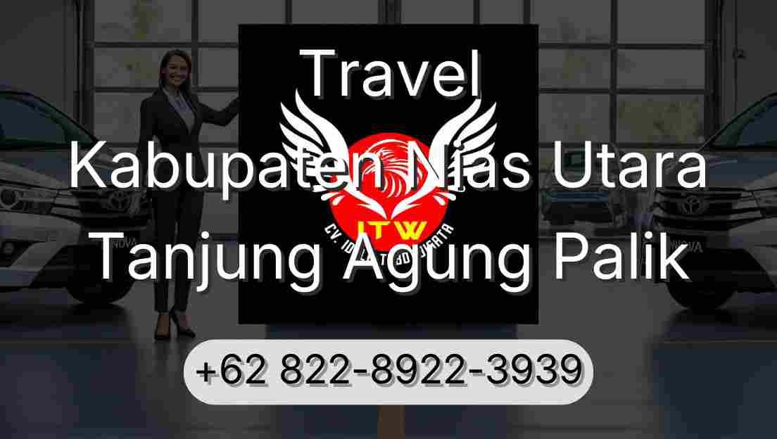 Travel Kabupaten Nias Utara Tanjung Agung Palik