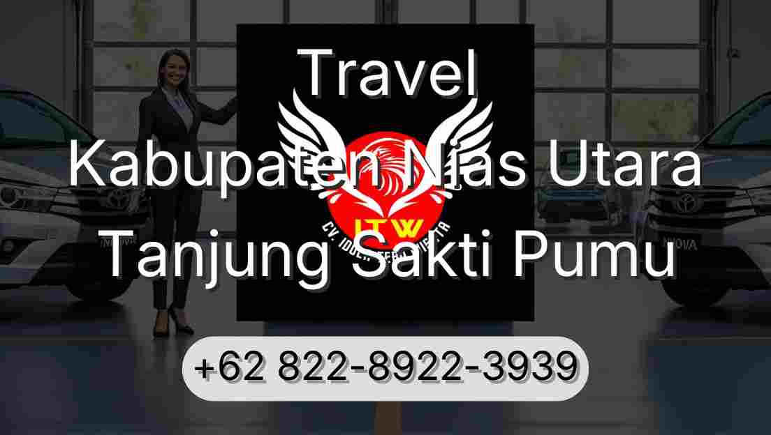 Travel Kabupaten Nias Utara Tanjung Sakti Pumu