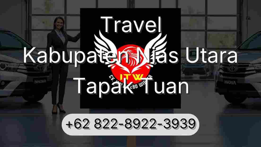 Travel Kabupaten Nias Utara Tapak Tuan