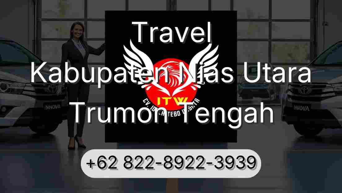 Travel Kabupaten Nias Utara Trumon Tengah
