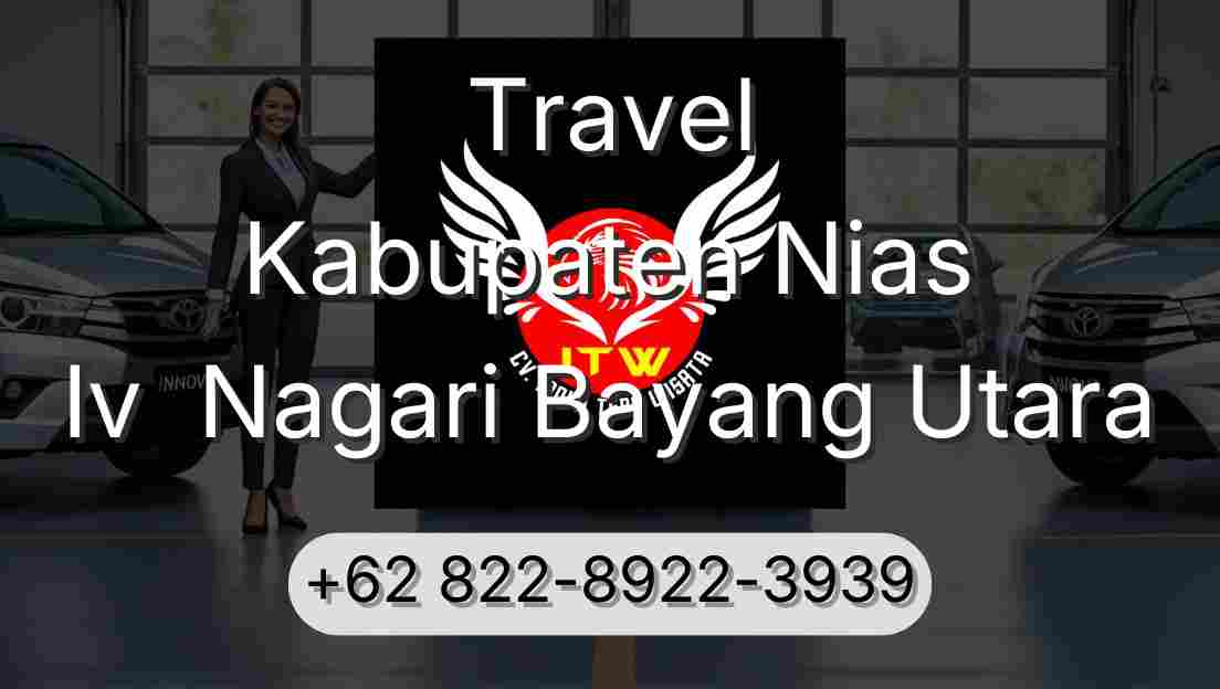 Travel Kabupaten Nias Iv  Nagari Bayang Utara