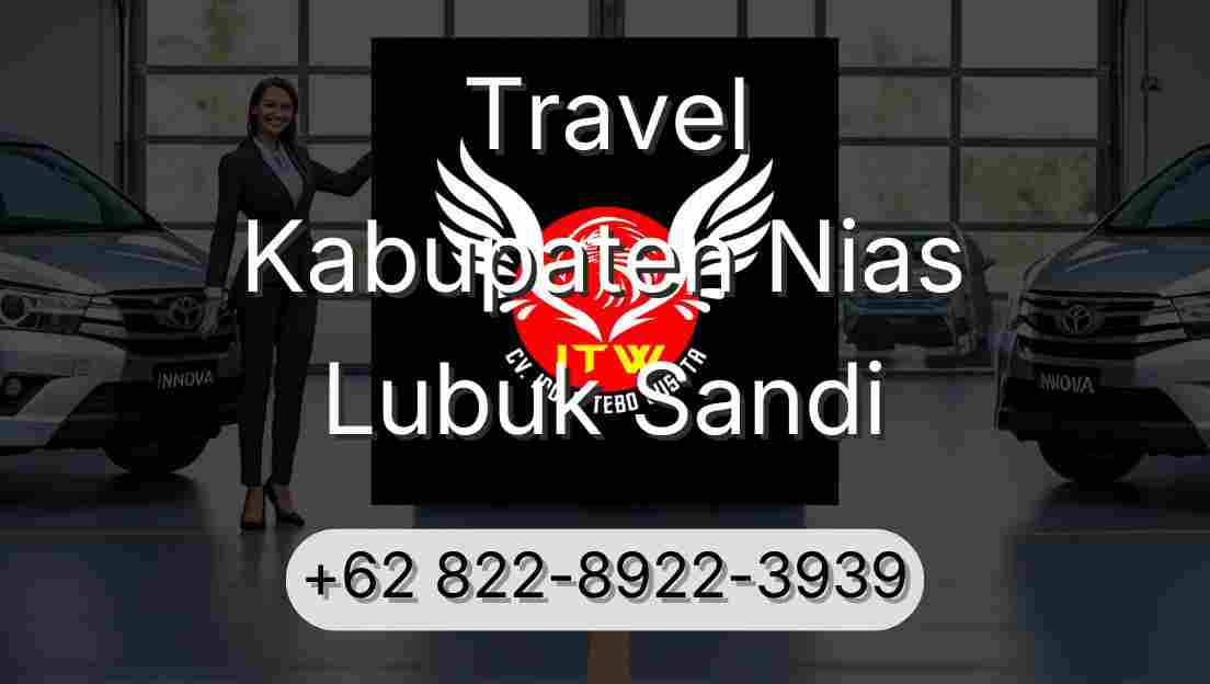 Travel Kabupaten Nias Lubuk Sandi