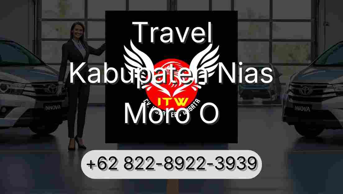 Travel Kabupaten Nias Moro O