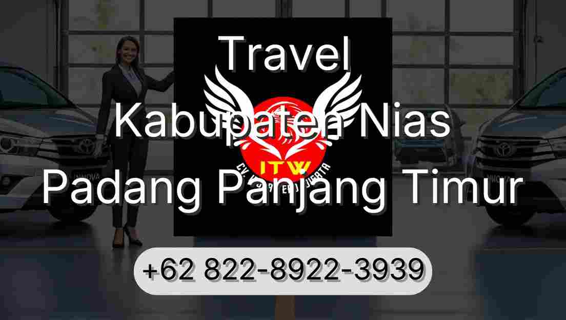 Travel Kabupaten Nias Padang Panjang Timur
