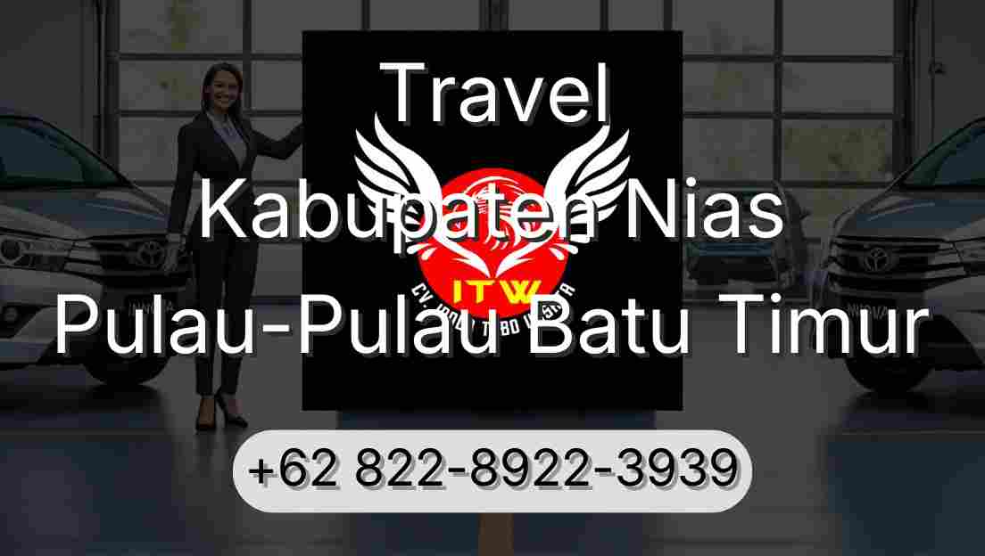 Travel Kabupaten Nias Pulau-Pulau Batu Timur