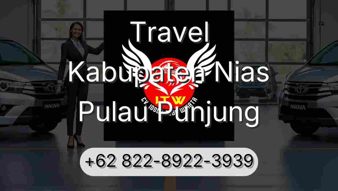 Travel Kabupaten Nias Pulau Punjung