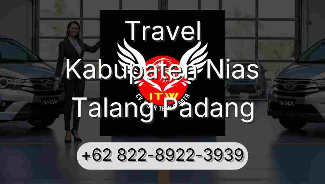 Travel Kabupaten Nias Talang Padang