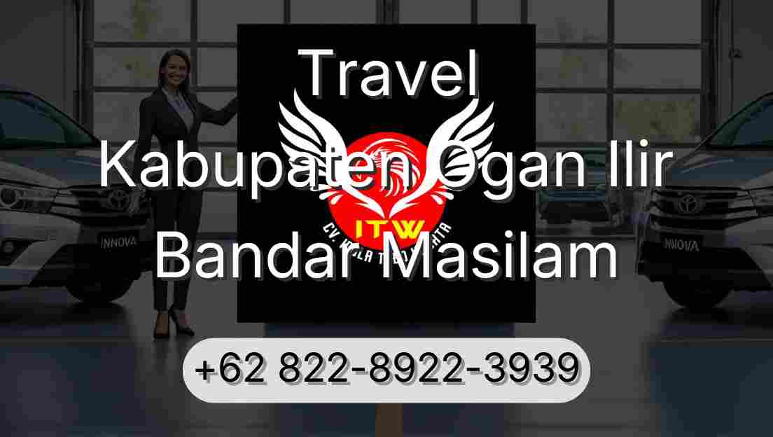 Travel Kabupaten Ogan Ilir Bandar Masilam