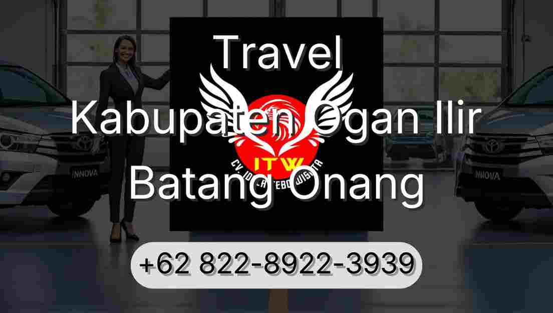 Travel Kabupaten Ogan Ilir Batang Onang