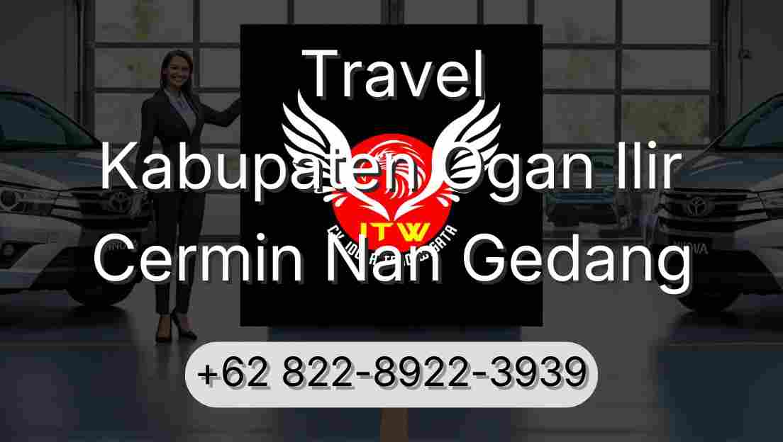 Travel Kabupaten Ogan Ilir Cermin Nan Gedang