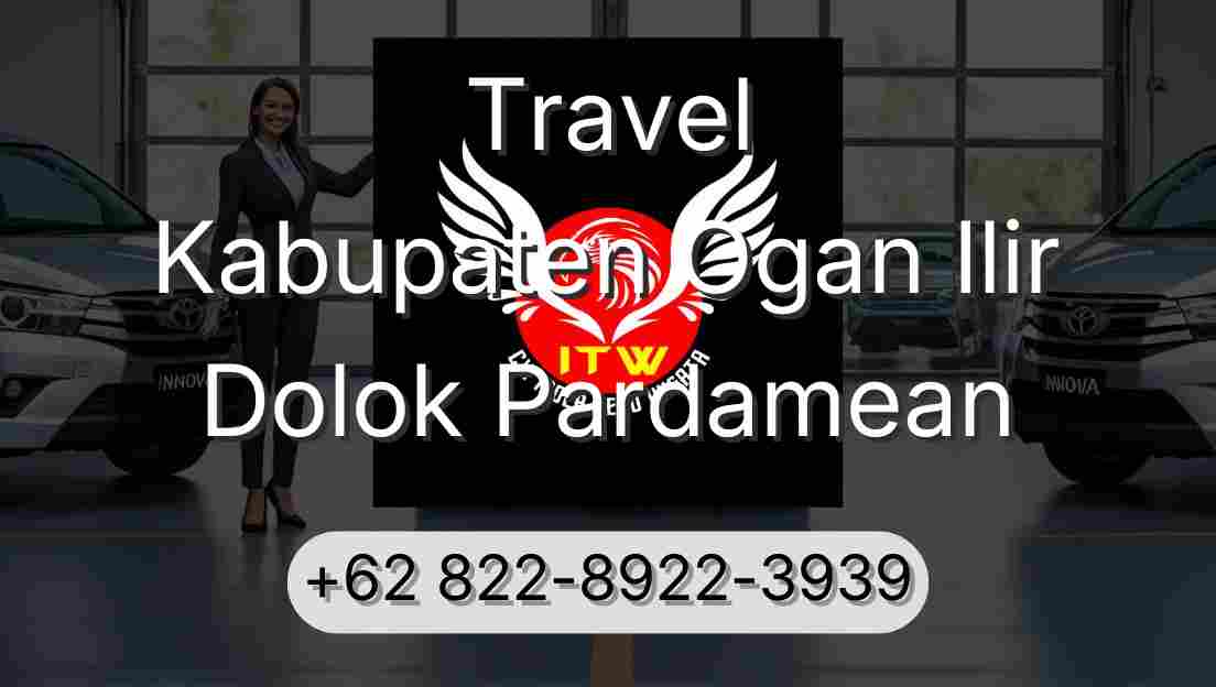Travel Kabupaten Ogan Ilir Dolok Pardamean