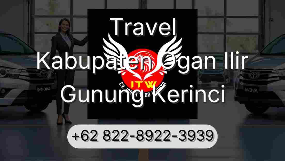 Travel Kabupaten Ogan Ilir Gunung Kerinci