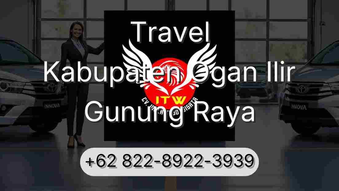 Travel Kabupaten Ogan Ilir Gunung Raya