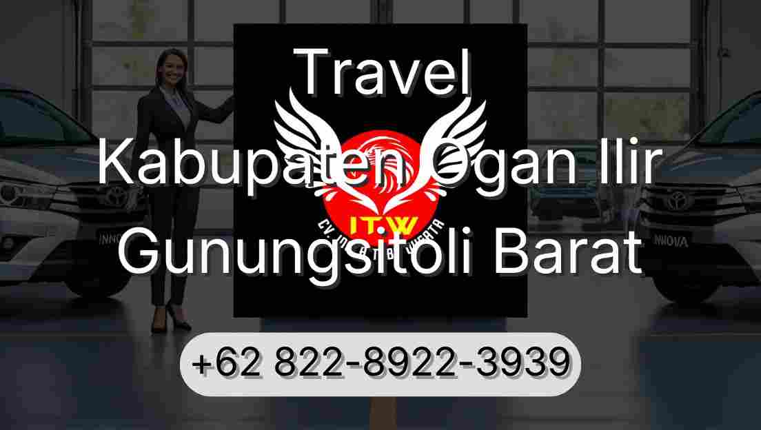 Travel Kabupaten Ogan Ilir Gunungsitoli Barat