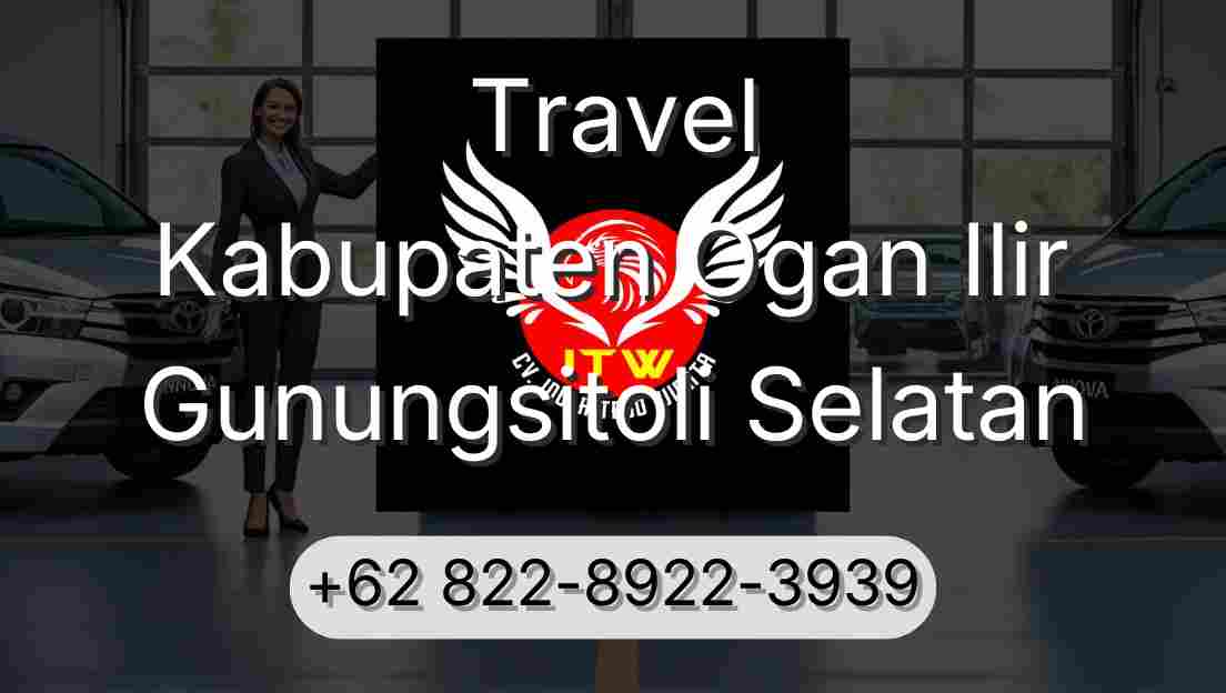 Travel Kabupaten Ogan Ilir Gunungsitoli Selatan