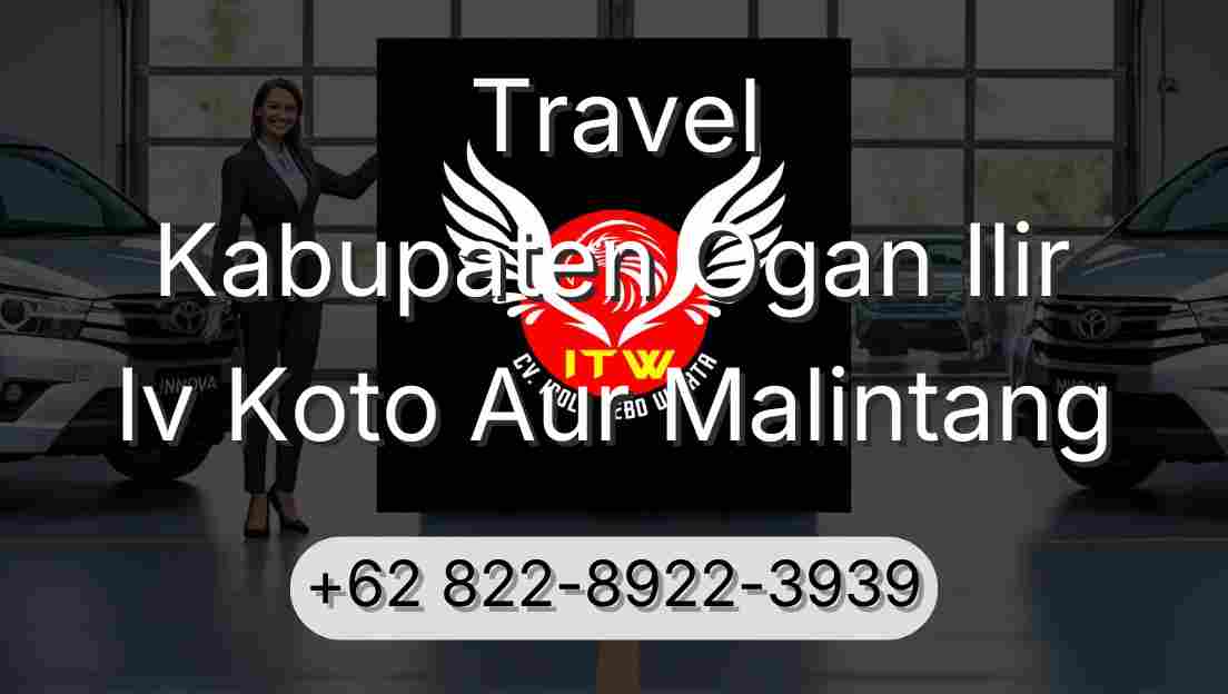 Travel Kabupaten Ogan Ilir Iv Koto Aur Malintang