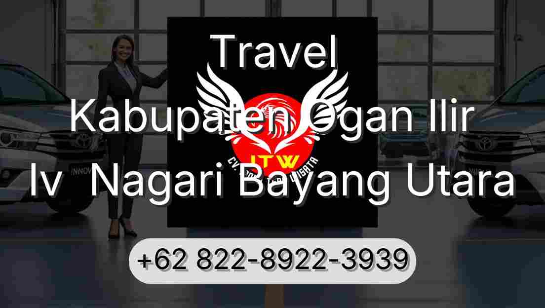 Travel Kabupaten Ogan Ilir Iv  Nagari Bayang Utara