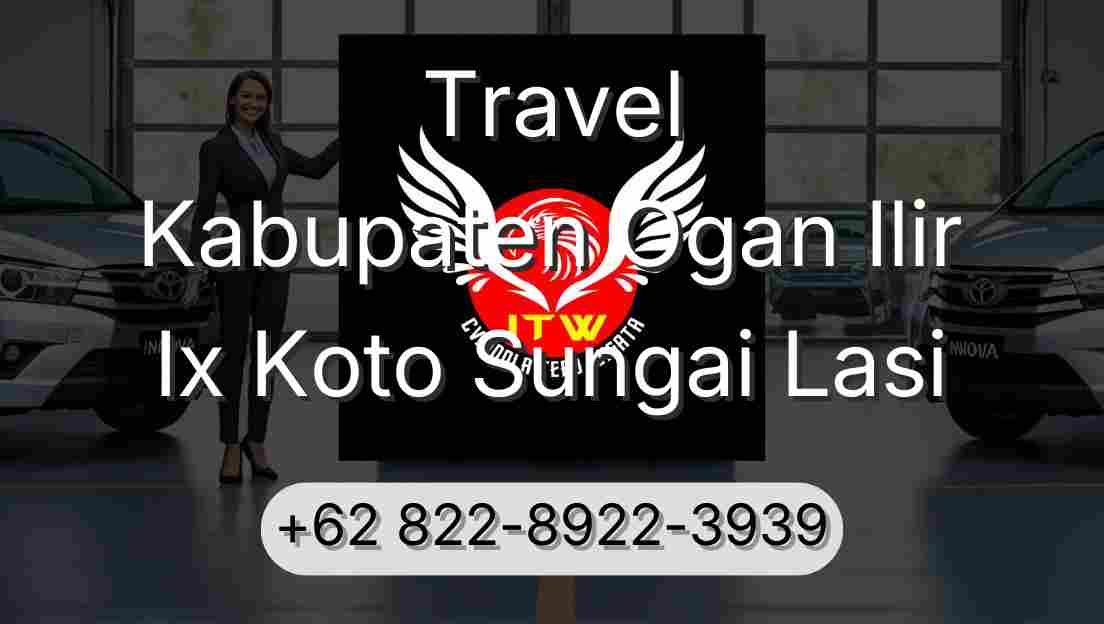 Travel Kabupaten Ogan Ilir Ix Koto Sungai Lasi