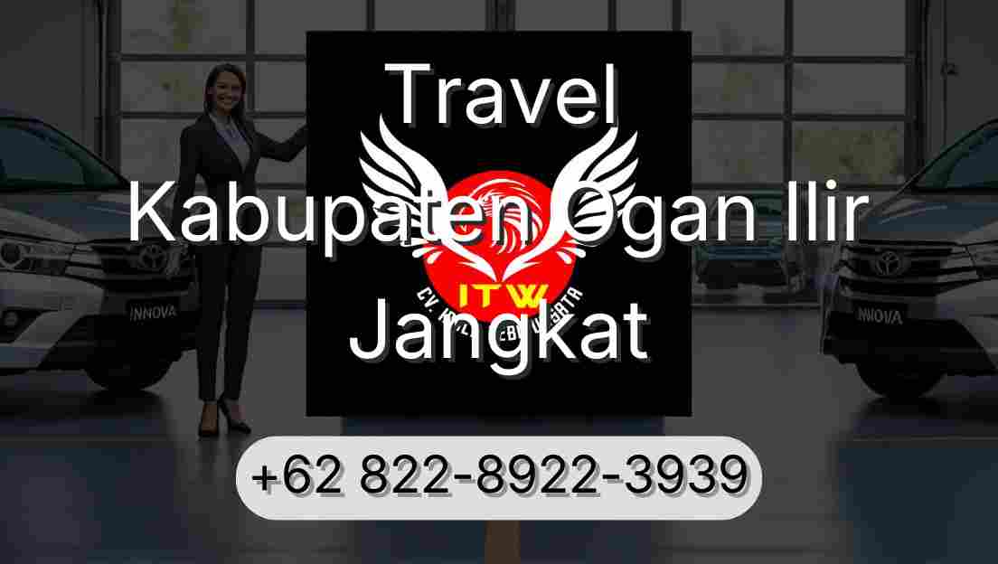 Travel Kabupaten Ogan Ilir Jangkat