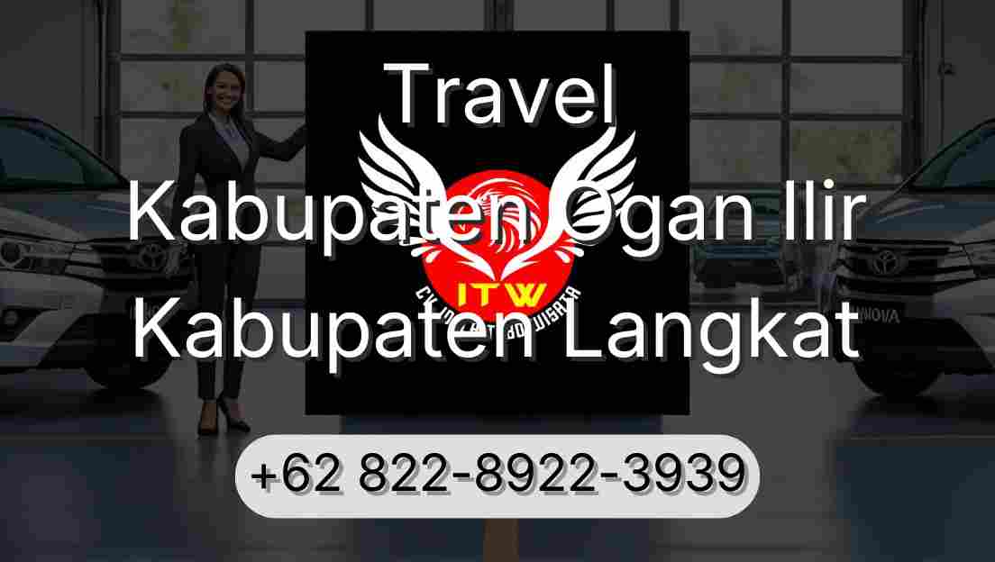 Travel Kabupaten Ogan Ilir Kabupaten Langkat