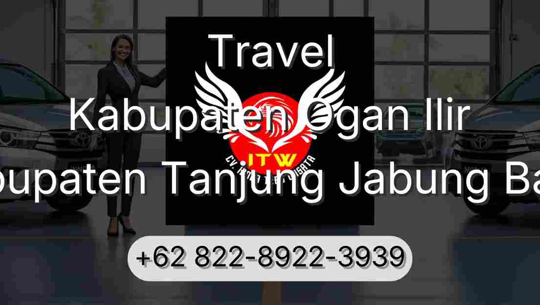 Travel Kabupaten Ogan Ilir Kabupaten Tanjung Jabung Barat