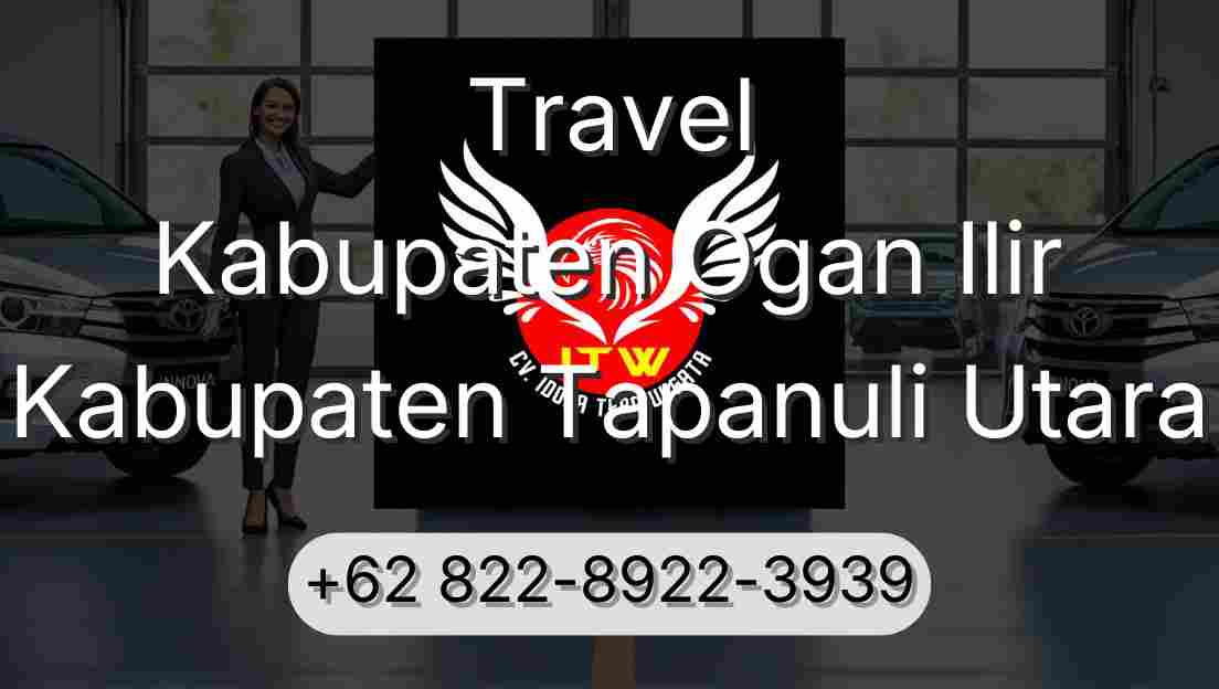 Travel Kabupaten Ogan Ilir Kabupaten Tapanuli Utara