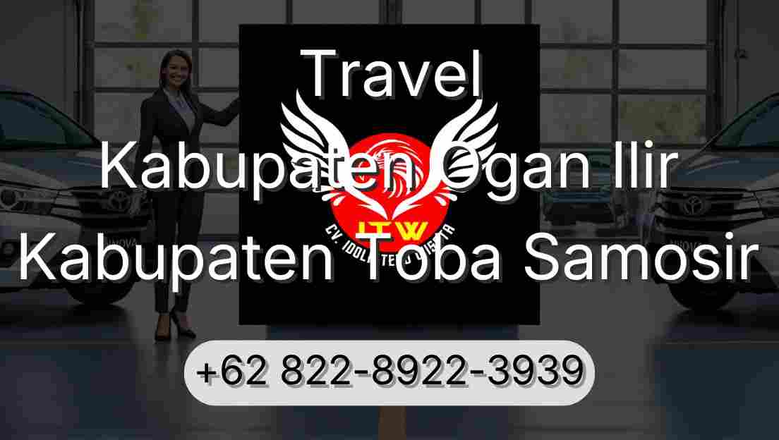 Travel Kabupaten Ogan Ilir Kabupaten Toba Samosir