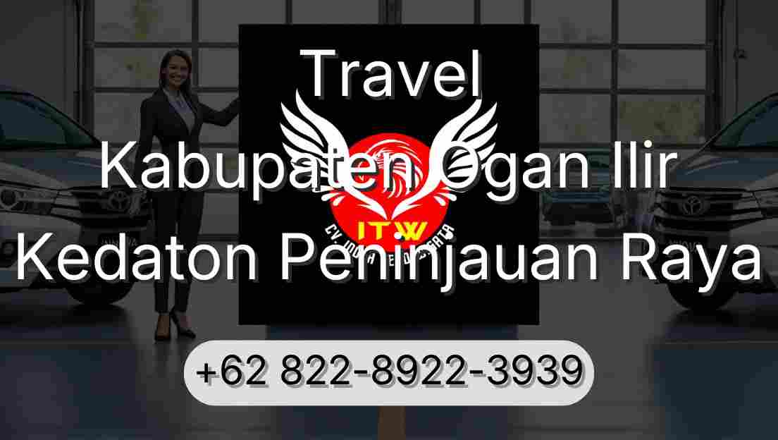 Travel Kabupaten Ogan Ilir Kedaton Peninjauan Raya
