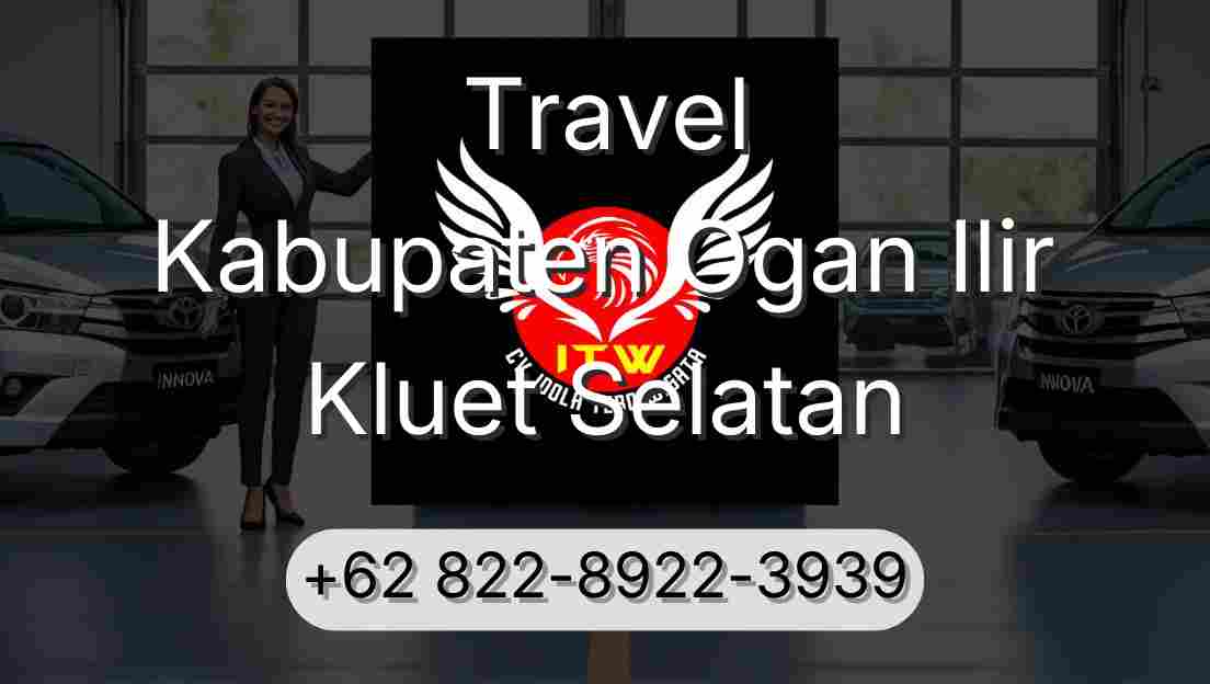 Travel Kabupaten Ogan Ilir Kluet Selatan